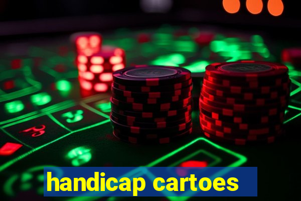 handicap cartoes - 0.5